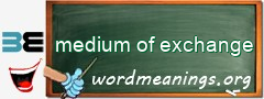 WordMeaning blackboard for medium of exchange